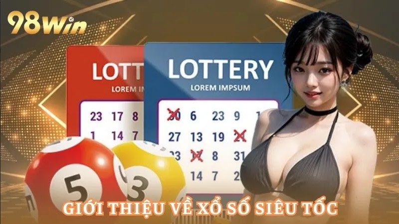 Xổ Số Siêu Tốc Vvvwin: Cập nhật kết quả nhanh chóng và chính xác